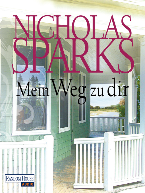Title details for Mein Weg zu dir by Nicholas Sparks - Wait list